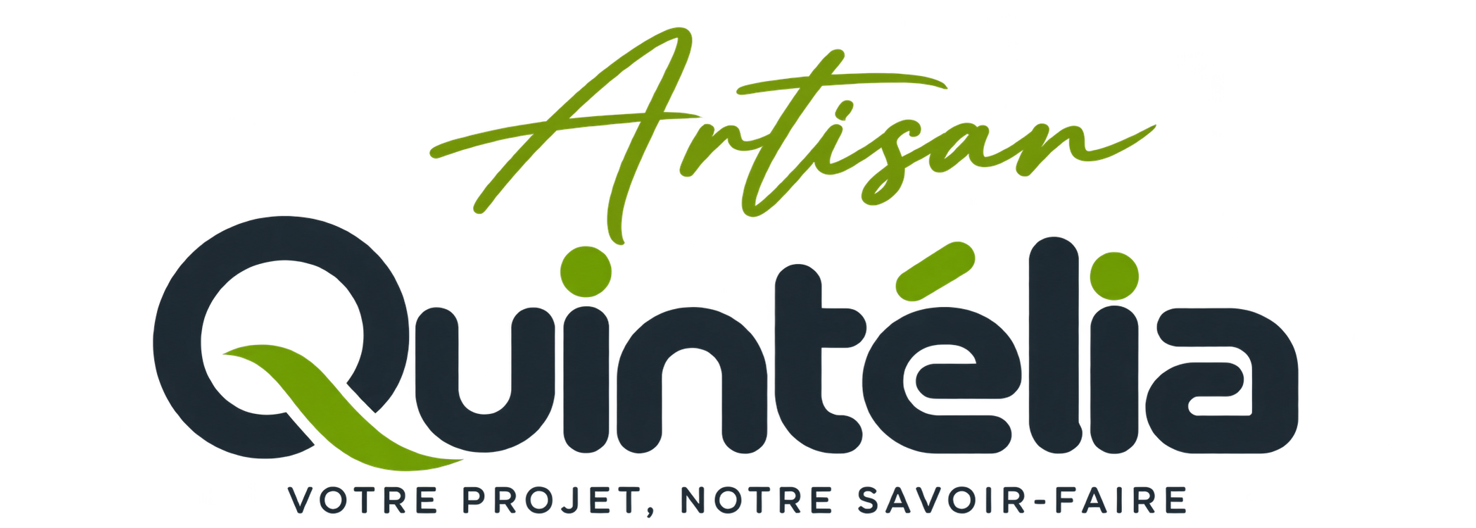 Artisan Quintélia — Votre projet, notre savoir-faire